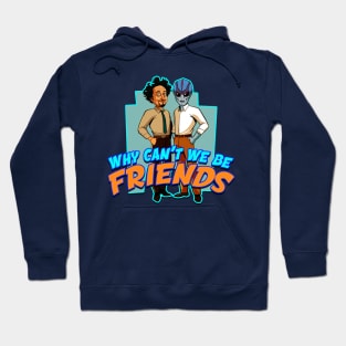 Resident Alien Ancient Aliens Why Can't We Be Friends Hoodie